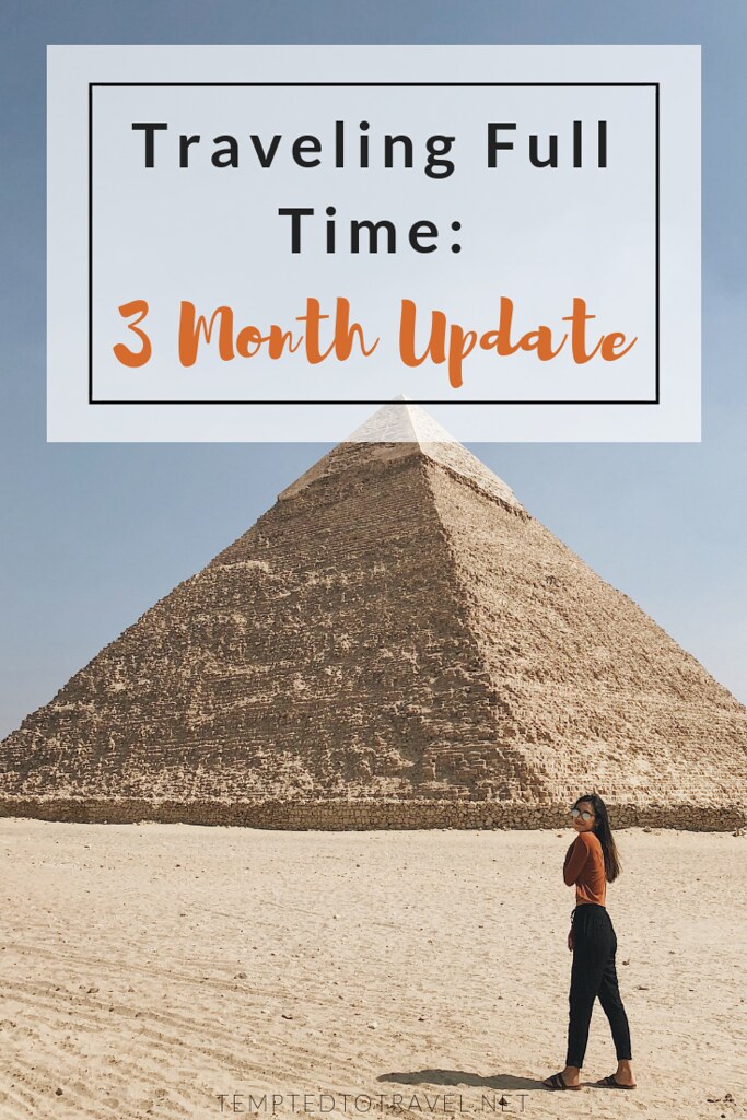 Traveling Full Time: 3 Month Update