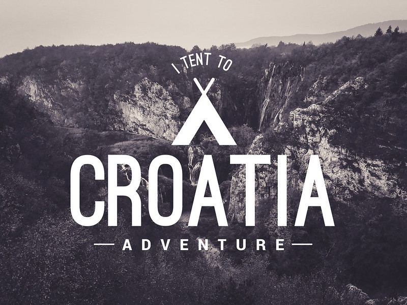 I Tent to Croatia