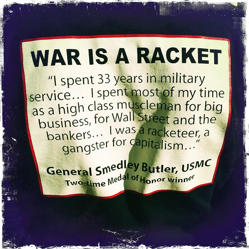 War is a racket - Smedley Butler