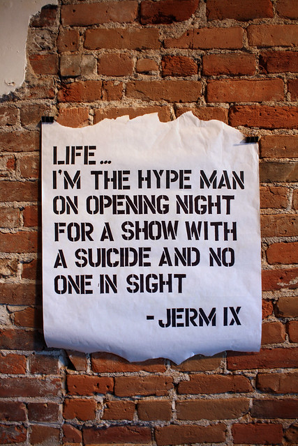 Jerm IX: This is not my suicide note Solo 
Art Show