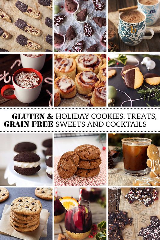 25+ Gluten-free and Grain-free Holiday Cookies, Treats, Sweets and Cocktails