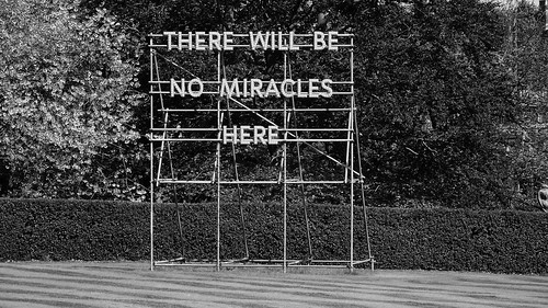 there will be no miracles here | Nathan Coley's art installa… | Flickr
