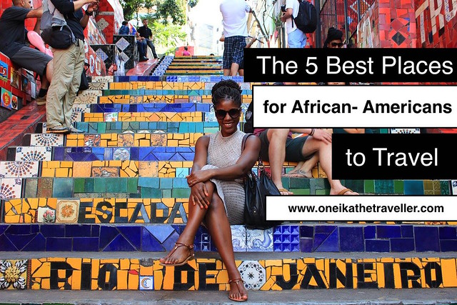 5 Best Places for African-Americans to Travel