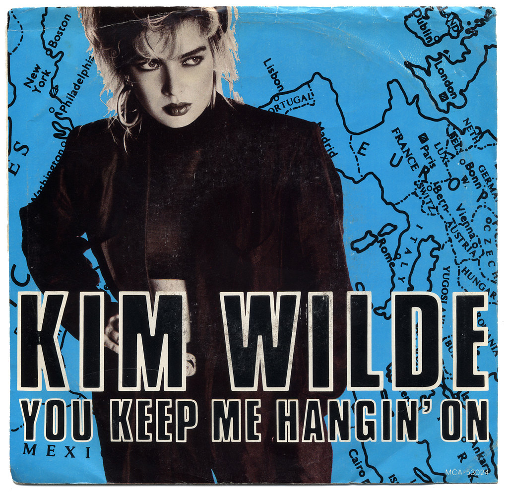 You Keep Me Hangin’ On, Kim Wilde | You Keep Me Hangin’ On b… | Flickr