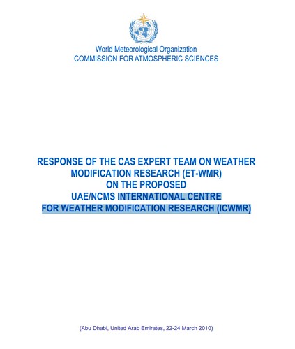 RESPONSE OF THE CAS EXPERT TEAM ON WEATHER MODIFICATION RESEARCH (ET-WMR) ON THE PROPOSED UAENCMS INTERNATIONAL CENTRE FOR WEATHER MODIFICATION RESEARCH (ICWMR)