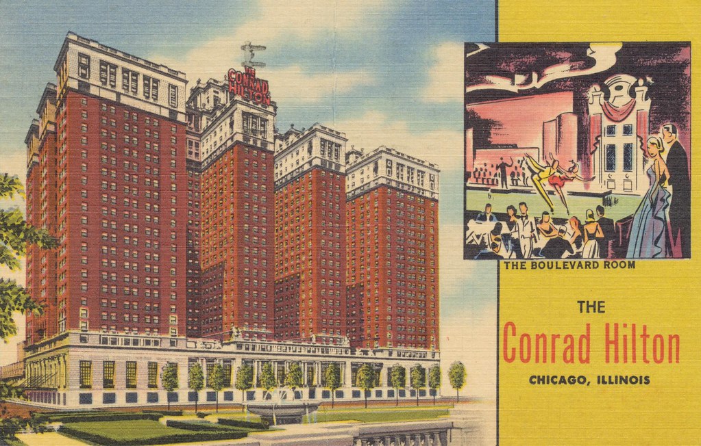 The Conrad Hilton - Chicago, Illinois