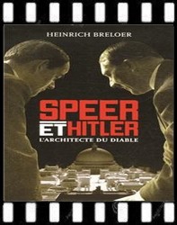 Speer et Hitler - L'architecte du diable (3 épisodes plus bonus) 28673299563_38ab25d9e6_o