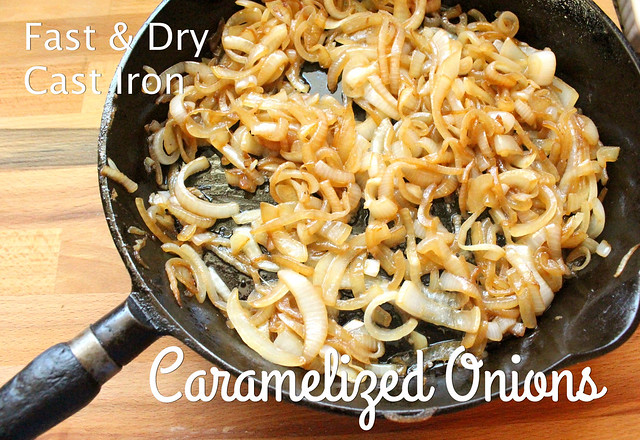 Fast & Dry Cast Iron Pan Caramelized Onions