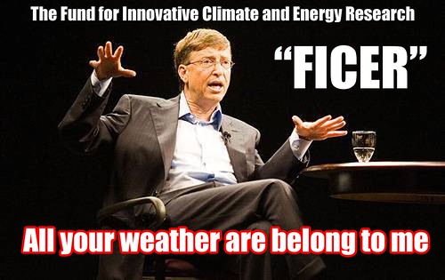Bill Gates weather warrior - The Fund for Innovative Climate and Energy Research (FICER)