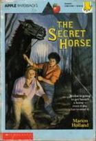 The Secret Horse by Marion Holland
