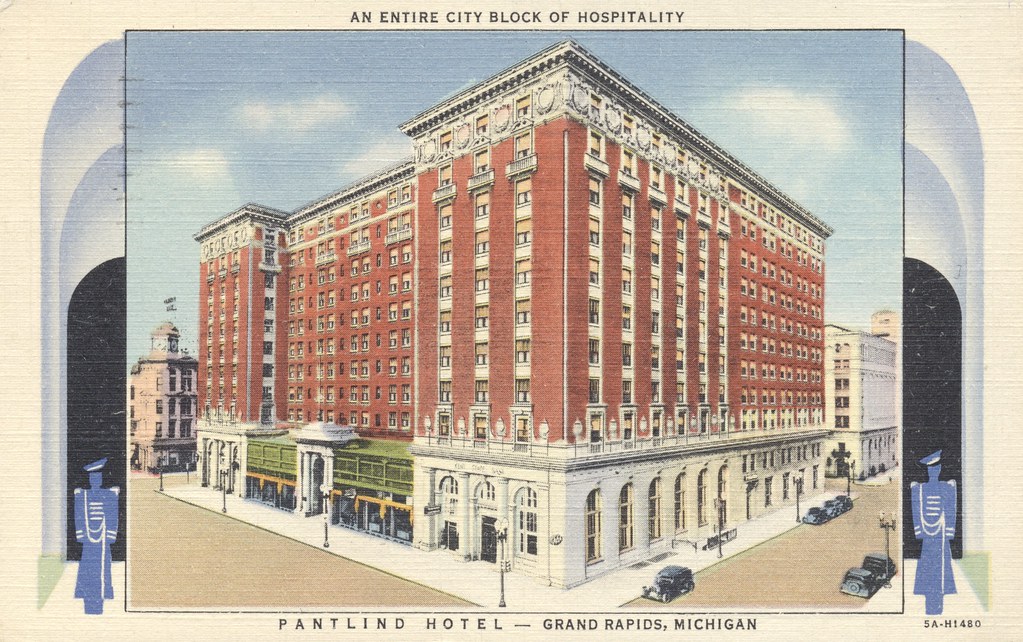 The Pantlind Hotel - Grand Rapids, Michigan