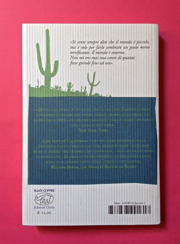 Last days of California, di Mary Miller. ClichY 2015. Progetto grafico e illustrazioni di Raffaele Anello. Quarta di copertina (part.), 1