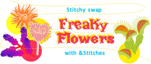 Freaky Flowers &Stitches swap