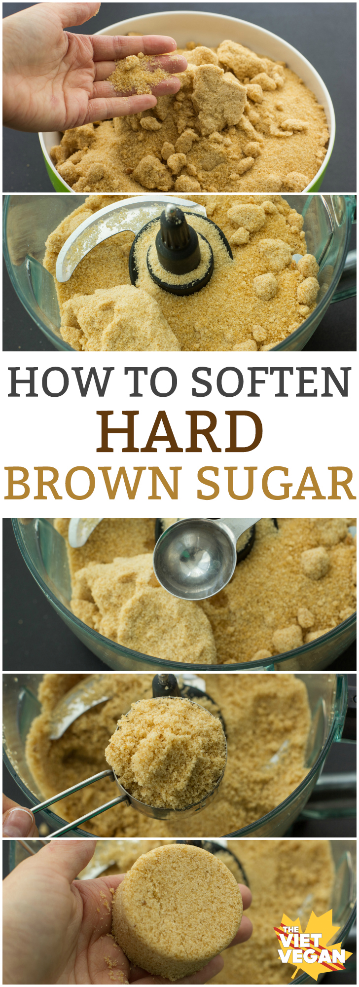 How to Soften Hard Brown Sugar | The Viet Vegan | All you need is 5 minutes and a food processor!
